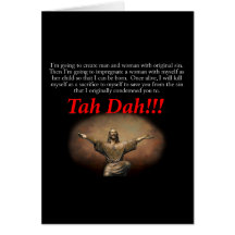Jesus.  Tah Dah!!! Greeting Cards