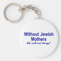 Jewish Mothers Key Chain