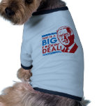 Joe+Biden+Big+Deal+Gifts Dog Clothes