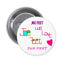 JOE FEET BUTTON