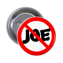 Joe the plumber "NO JOE" button