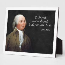 John Adams Good Quote Display Plaque