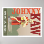 Johnny Kaw - 16x12 Posters