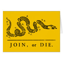 Join or Die - Libertarian Greeting Cards
