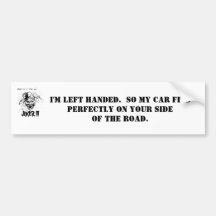 JOKER III, I'm left hand... Bumper Stickers