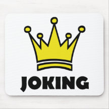 Joking king crown joke icon mousepads