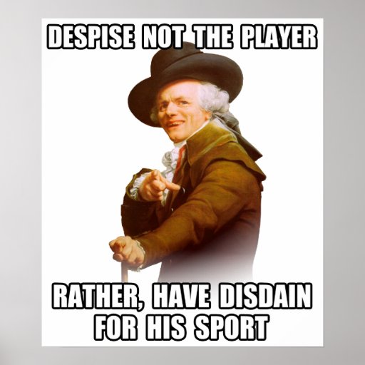 Joseph Ducreux Player Disdain Posters