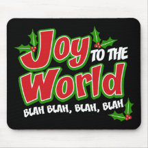 Joy World Blah Blah Funny Holiday Mousepad