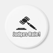 Judges Rule! Fridge Magnet