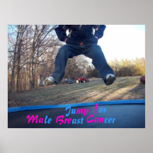 Jump  for  Male Breast Cancer Posters