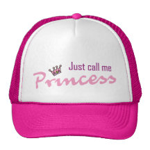 Just call me princess trucker hat
