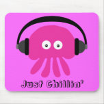 Just Chillin' Pink Jellyfish With Headphones Mousemat