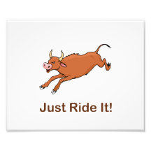 Just Ride It With Brown Bucking Bull Photographic Print