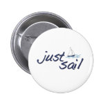 Just Sail Pinback Buttons