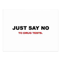 just-say-no-to-drug-tests post card