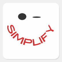 Just Simplify It Square Stickers