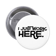 Just Work Here Button
