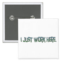 Just Work Here Button