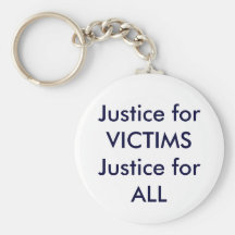 Justice for VICTIMSJustice for ALL Keychain