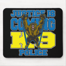 Justice is Coming K9 Police Mouse Pad