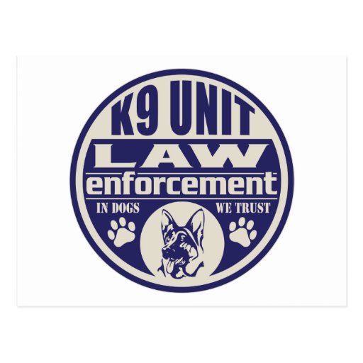 K9 Unit In Dogs We Trust Blue Postcard