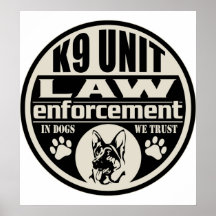 K9 Unit In Dogs We Trust Poster