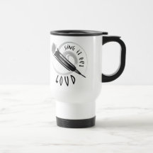 Karaoke Microphone Sing it out LOUD Coffee Mug
