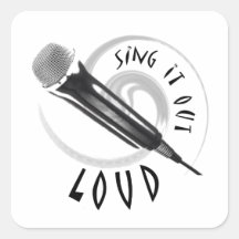 Karaoke Microphone Sing it out LOUD Stickers