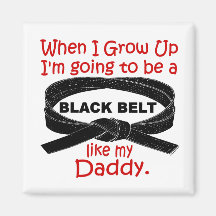 KARATE Black Belt Like My Daddy 1 Fridge Magnets