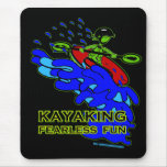 Kayaking Fearless Fun Gifts Mouse Pads