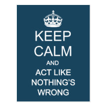 Keep Calm 1 Post Card