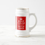 Keep Calm And Agree With Dad Coffee Mugs