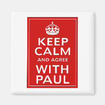 Keep Calm And Agree With Paul Magnet