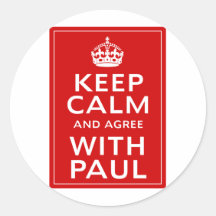 Keep Calm And Agree With Paul Stickers