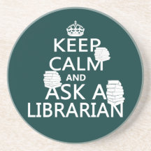 Keep Calm and Ask A Librarian Coasters