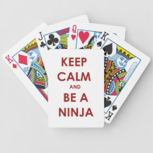 Keep Calm and Be A Ninja