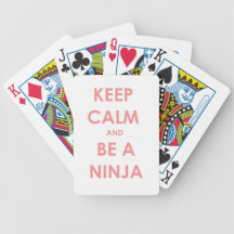 Keep Calm and Be A Ninja!