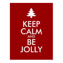 KEEP CALM and BE JOLLY Post Cards