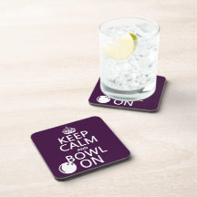 Keep Calm and Bowl On - all colours Drink Coasters