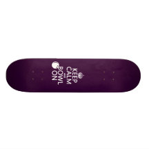 Keep Calm and Bowl On - all colours Custom Skateboard