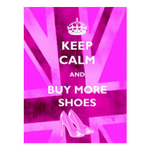 Keep Calm and Buy More Shoes Postcards