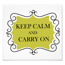 Keep Calm And Carry On Art Photo