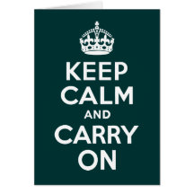 Keep Calm And Carry On Card