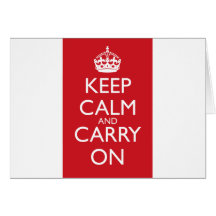 Keep Calm And Carry On: Fire Engine Red Greeting Card