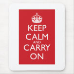 Keep Calm And Carry On: Fire Engine Red Mousepad