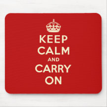 Keep Calm And Carry On Mousepads