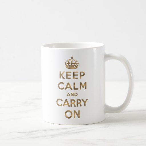 Keep Calm And Carry On Mug