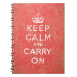 Keep Calm and Carry On Note Book