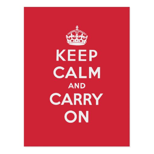 Keep Calm And Carry On Post Card