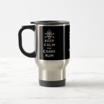 Keep Calm and Carry Rum Mug